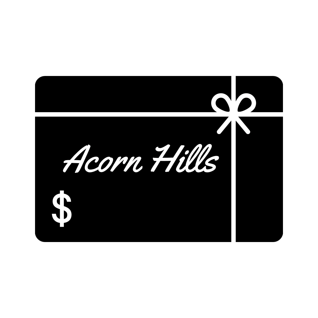 Acorn Hills Gift Card